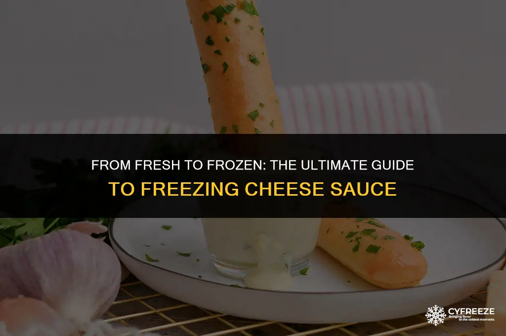 can you freeze fresh cheese sauce
