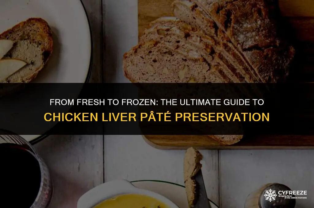 can you freeze fresh chicken liver pate
