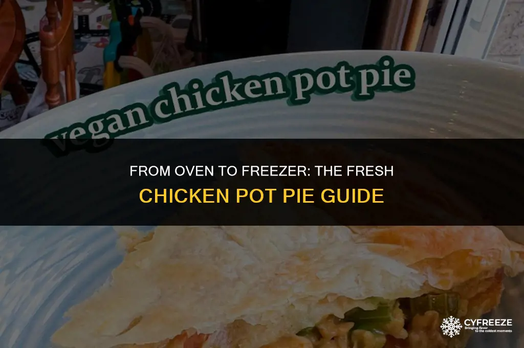 can you freeze fresh chicken pot pie