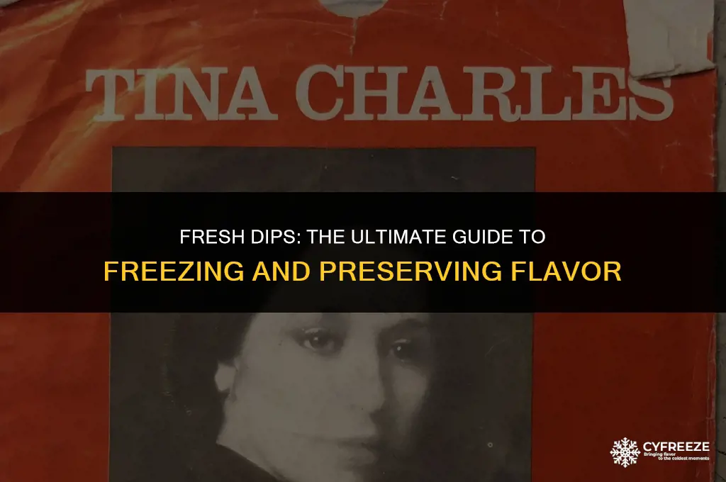 can you freeze fresh dips