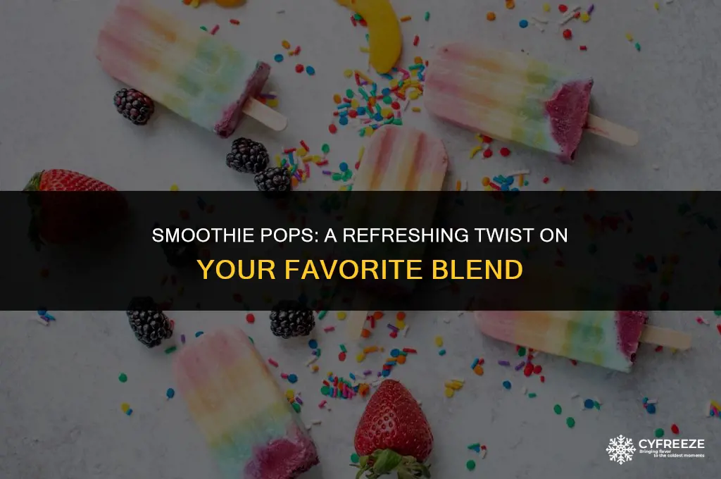 can you freeze fruit smoothies to make pops