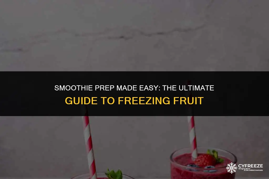 can you freeze fruit to make smoothies