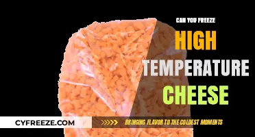 Freezing High-Temp Cheese: Tips and Tricks for Preservation