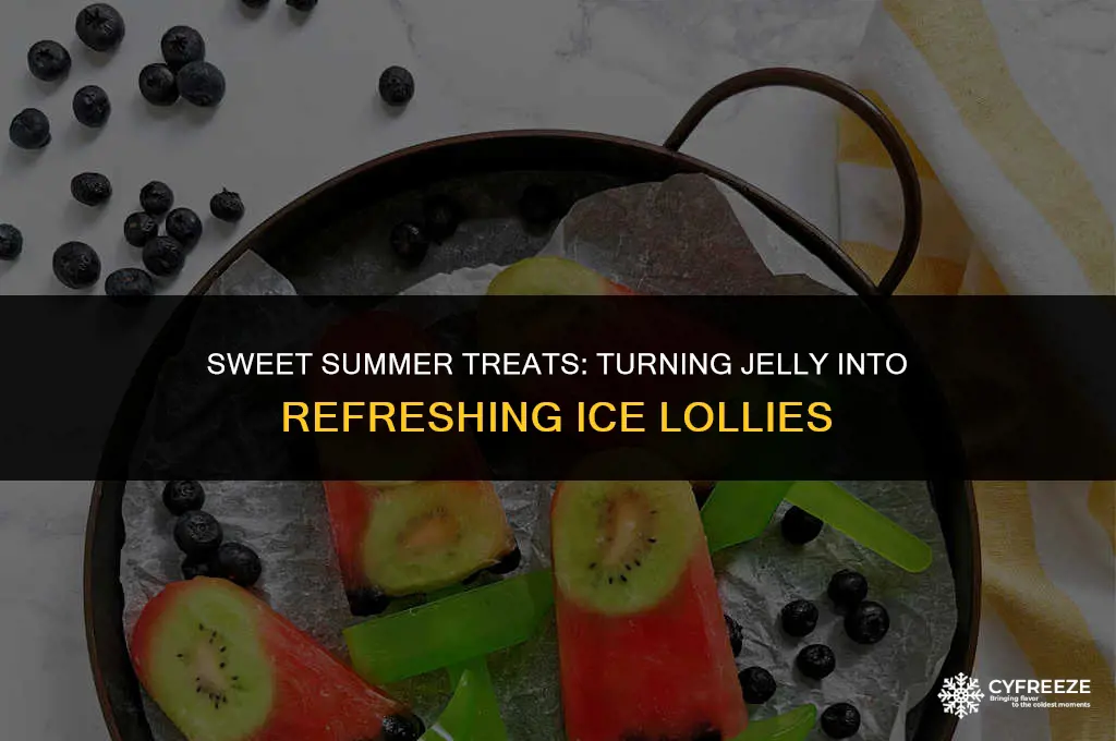 can you freeze jelly into ice lollies