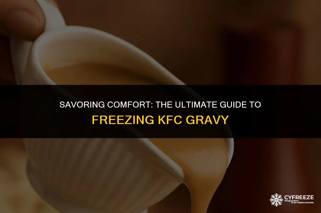can you freeze kentucky fried chicken gravy