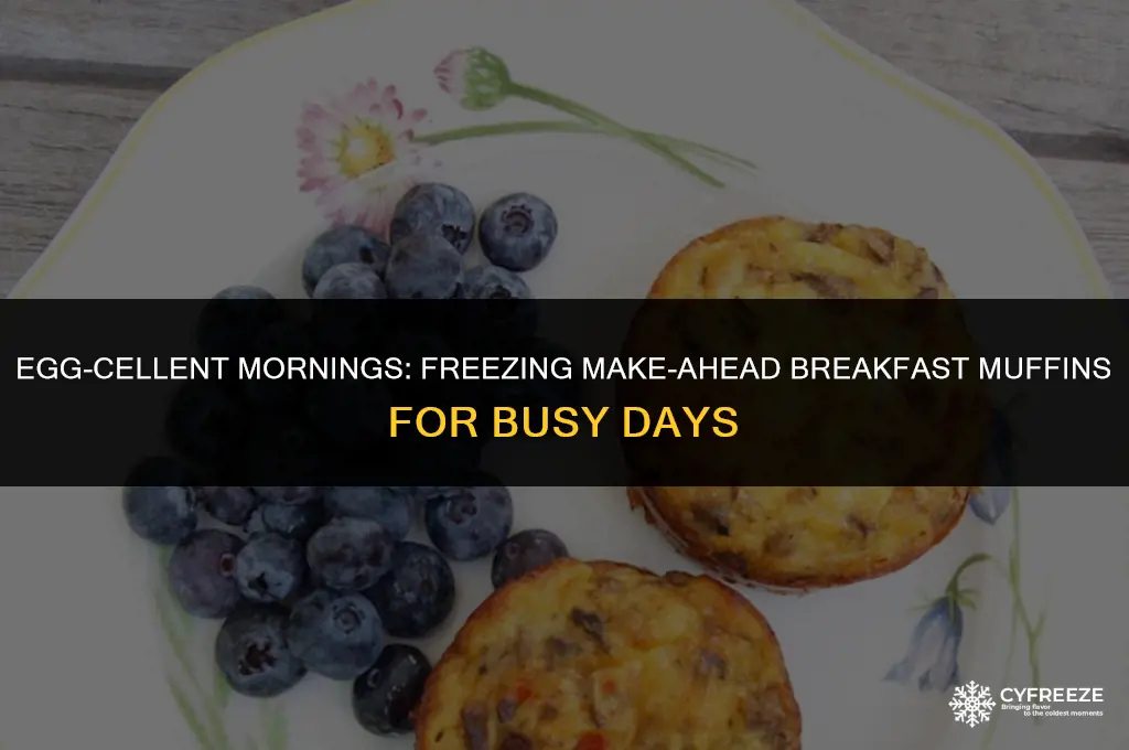 can you freeze make-ahead breakfast egg muffins