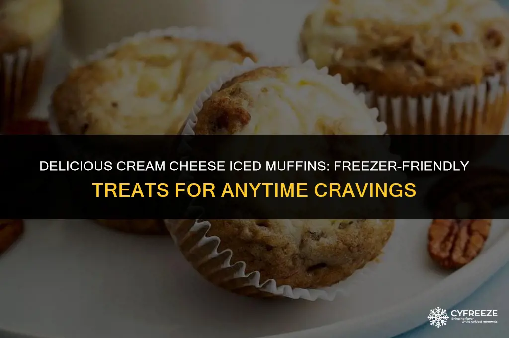 can you freeze muffins with cream cheese icing