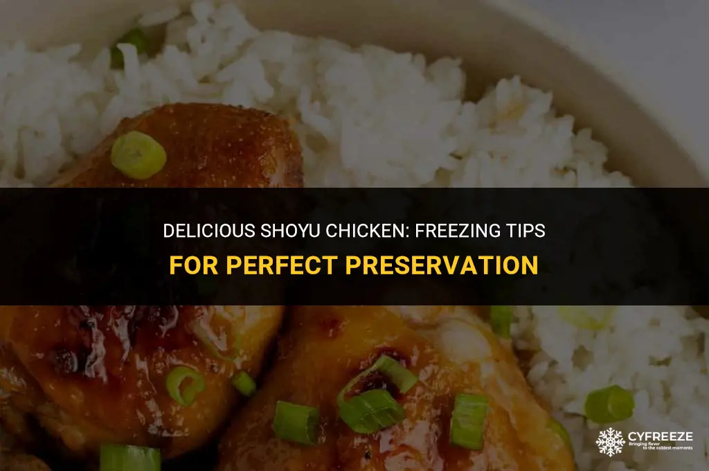 can you freeze shoyu chicken