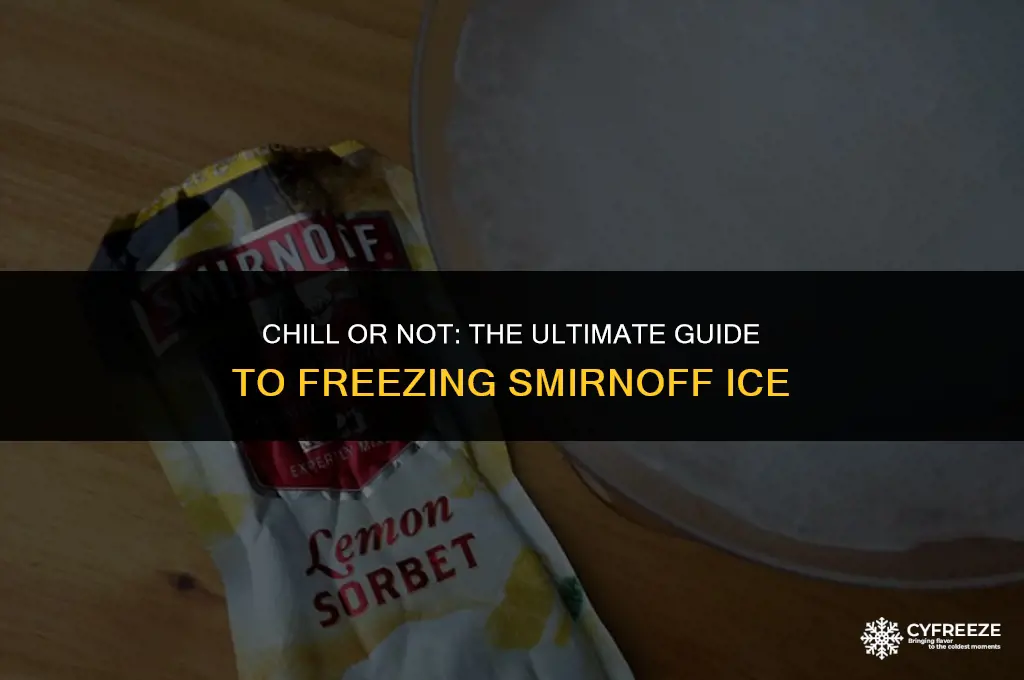 can you freeze smirnoff ice