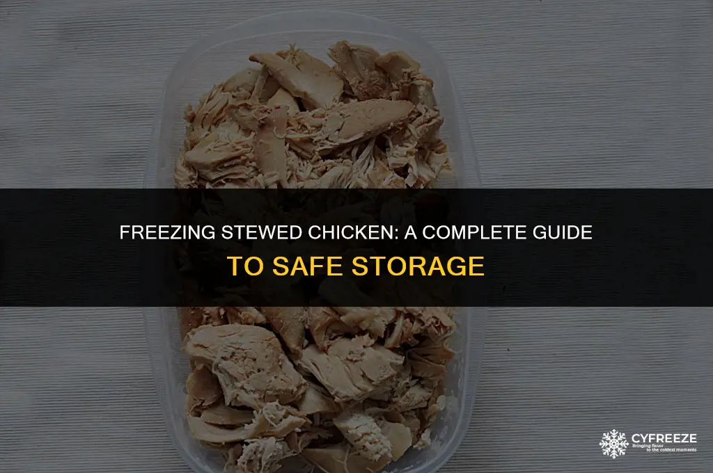 can you freeze stewed chicken
