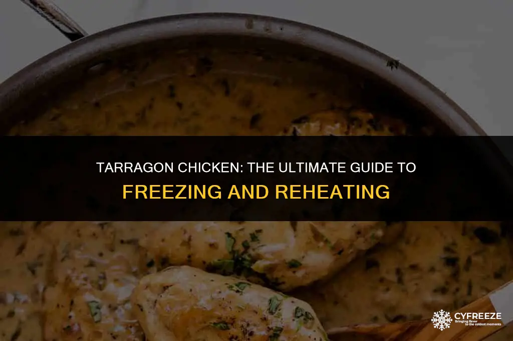 can you freeze tarragon chicken