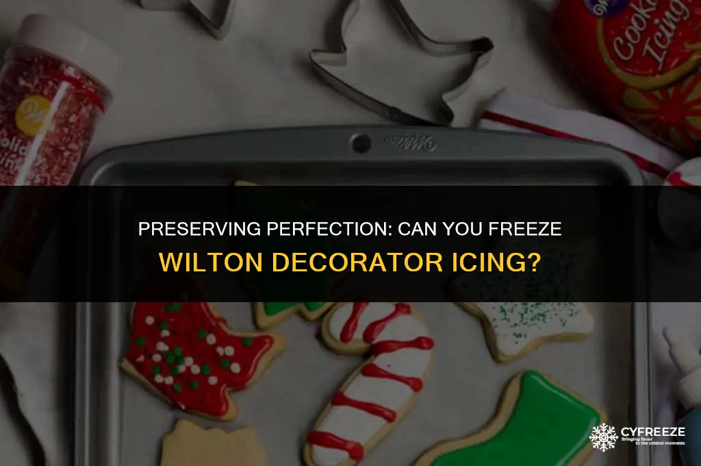 can you freeze wilton decorator icing