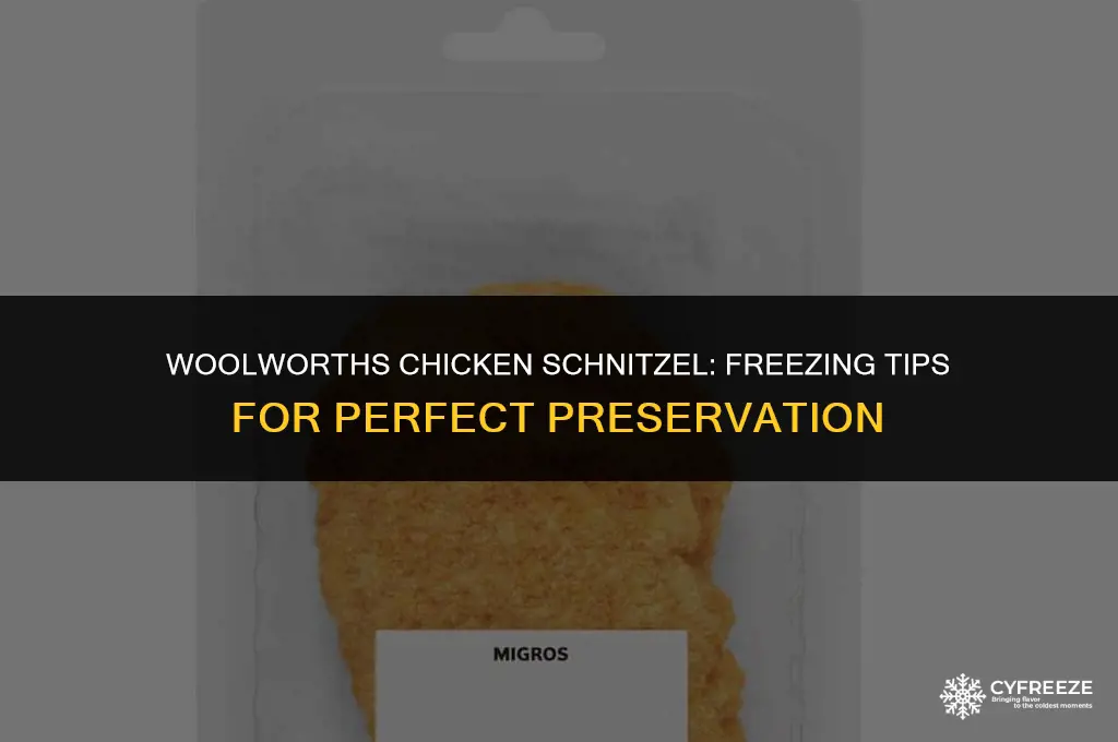 can you freeze woolworths chicken schnitzel