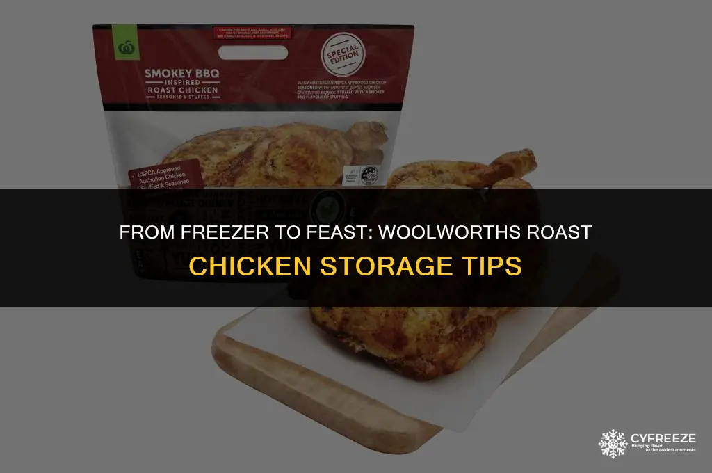 can you freeze woolworths roast chicken