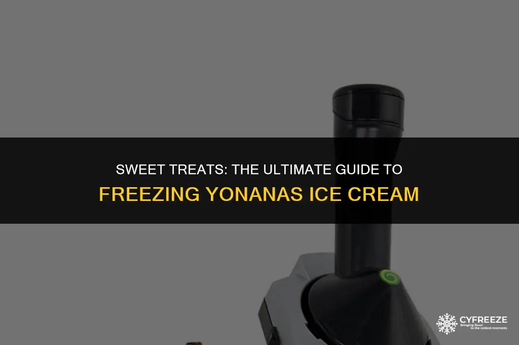 can you freeze yonanas ice cream