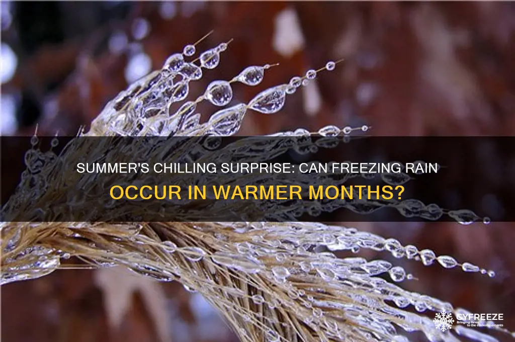 can you get freezing rain in the summer