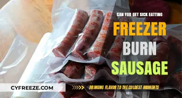 Is Freezer Burn Sausage Safe to Eat? Health Risks Explained