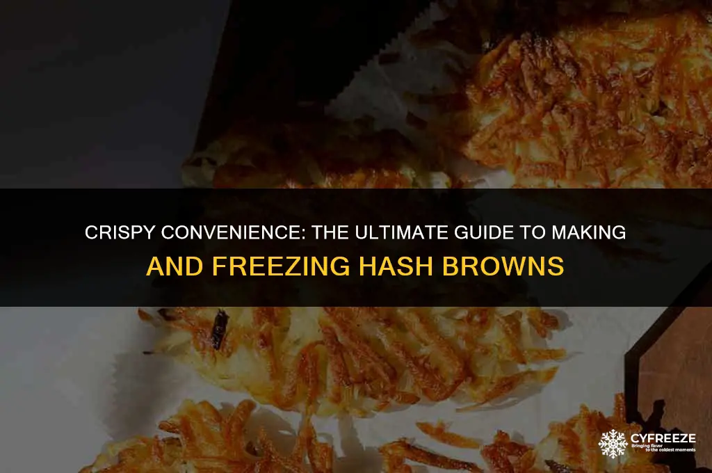 can you make and freeze hash browns