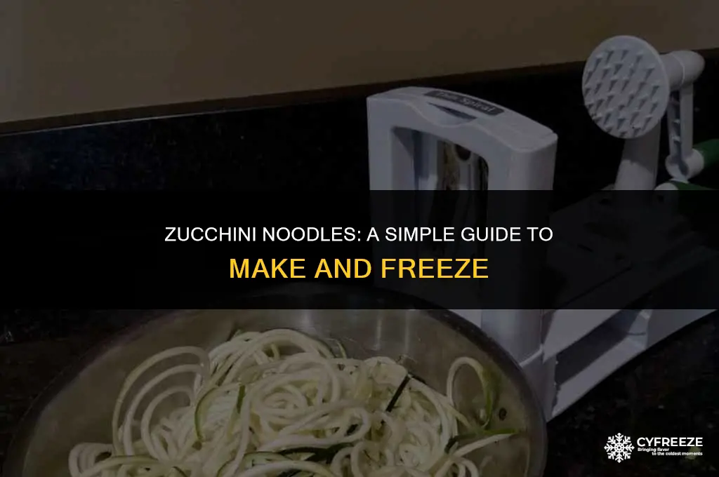 can you make and freeze zucchini noodles