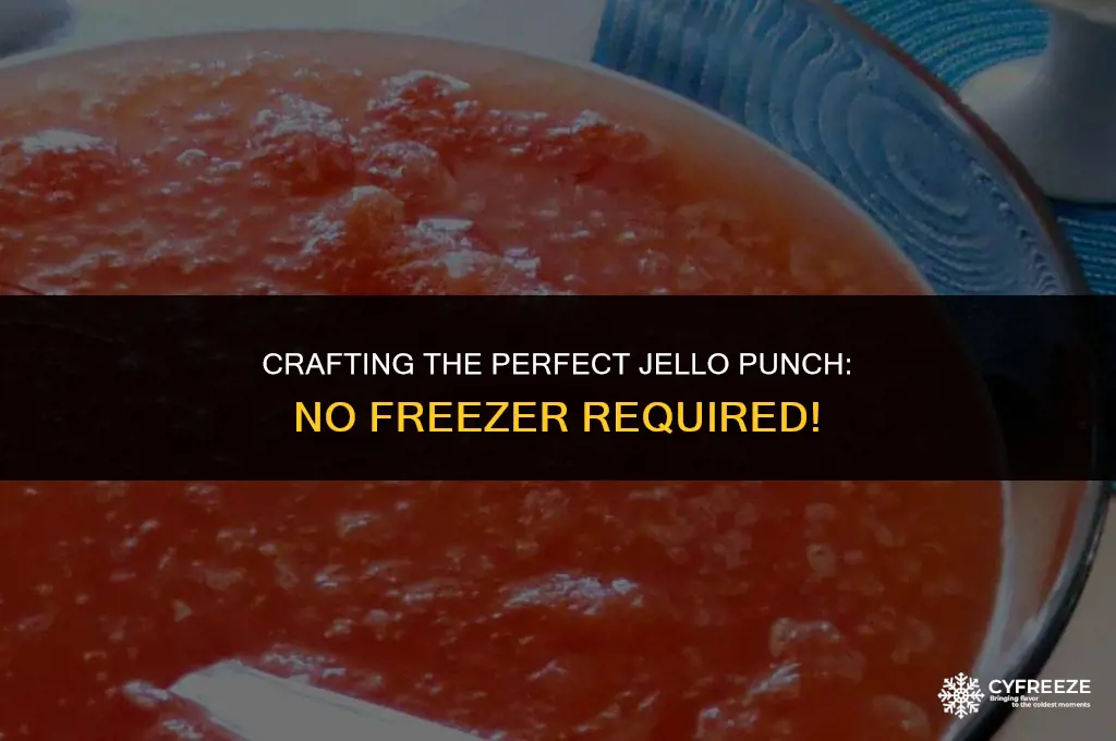 can you make jello punch without freezing it