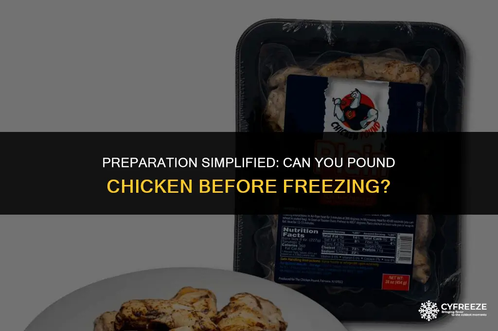 can you pound chicken before freezing
