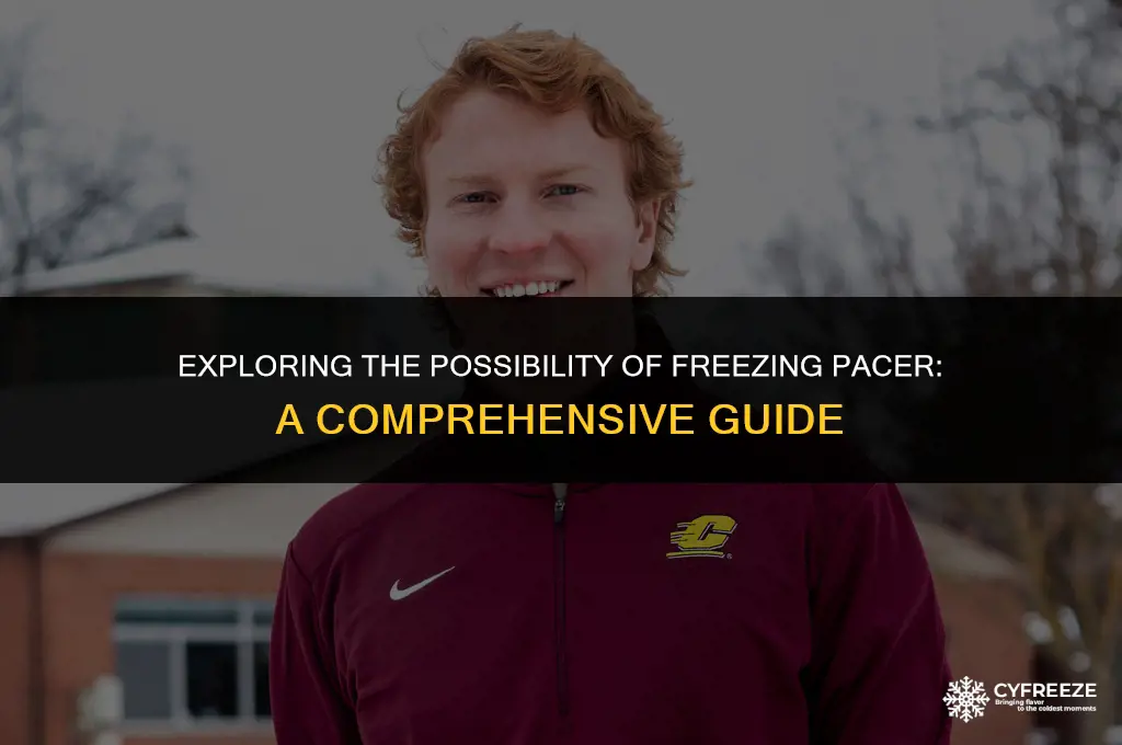 can you put a freeze on pacer