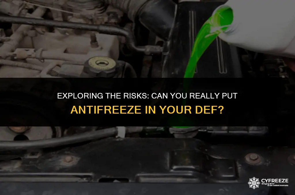 can you put anti freeze in def