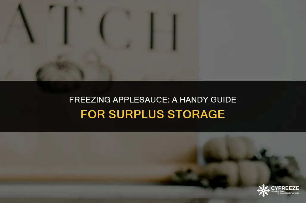 can you put applesauce in the freezer