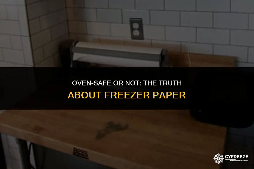 can you put freezer paper in the oven