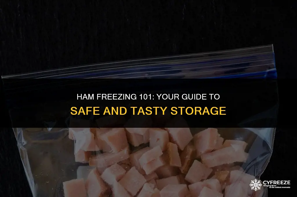 can you put ham in freezer