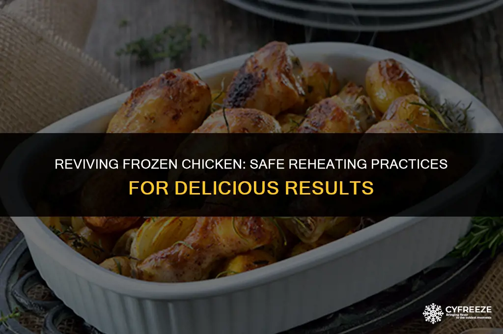 can you reheat chicken after freezing