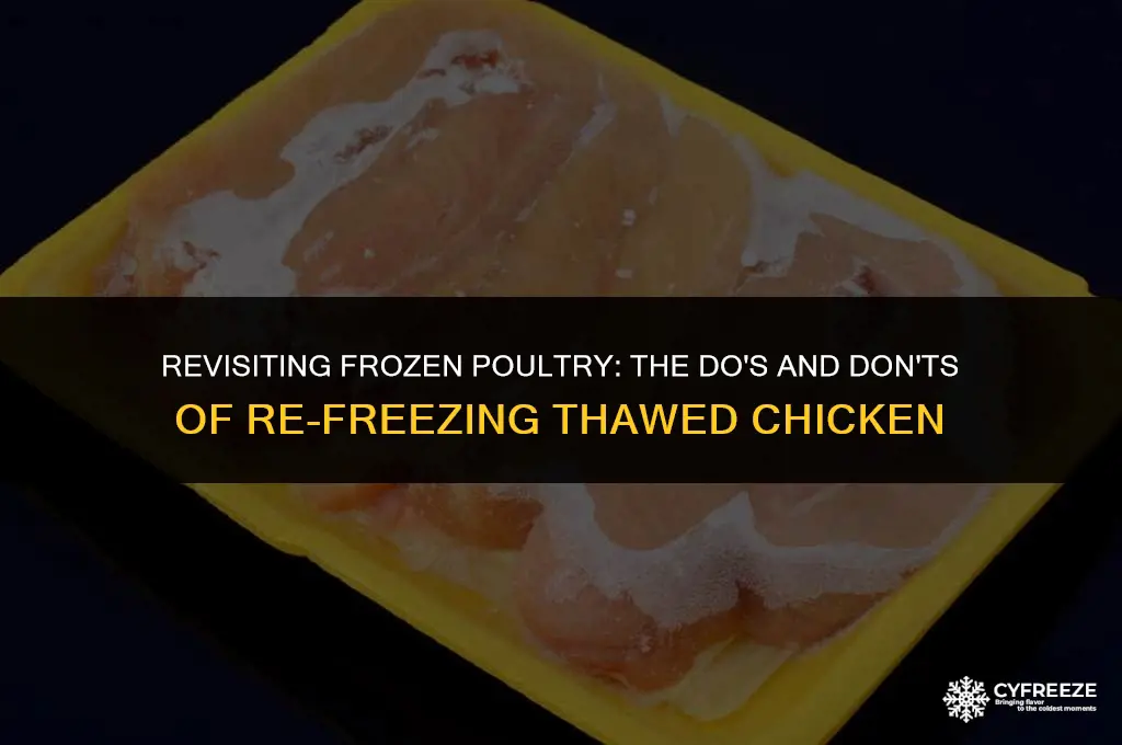 can you unthaw chicken and then freeze it again