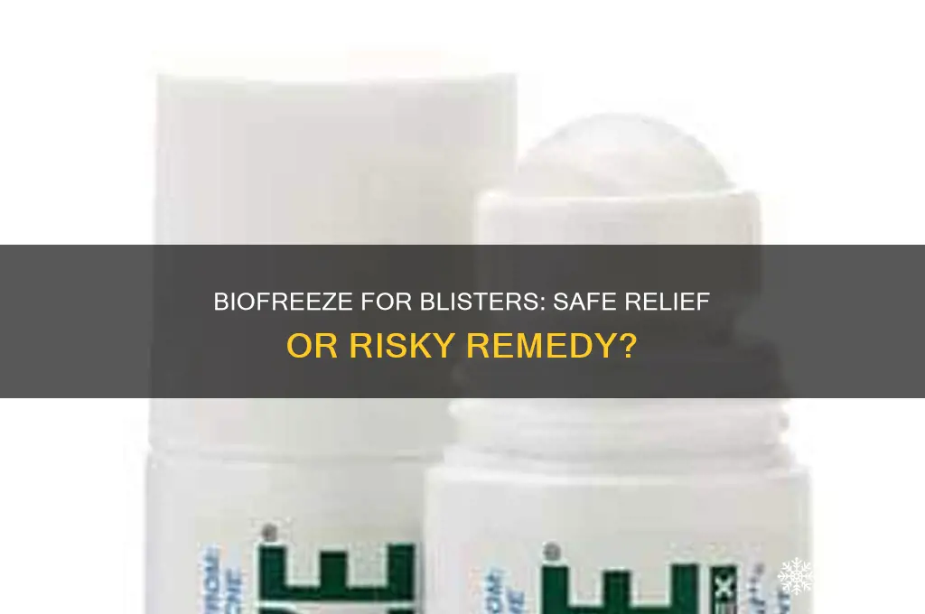 can you use bio freeze on a blister