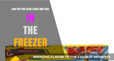 Freezing with Glad Cling and Seal: Safe or Not?