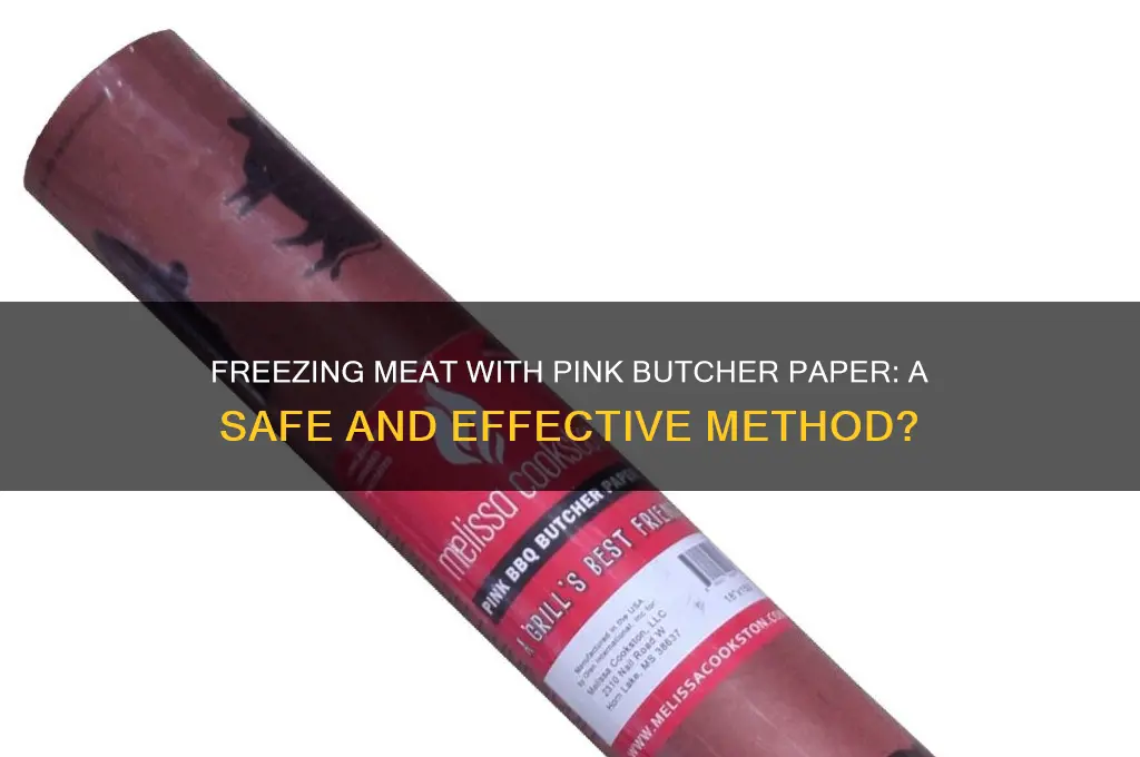 can you use pink butcher paper to freeze meat