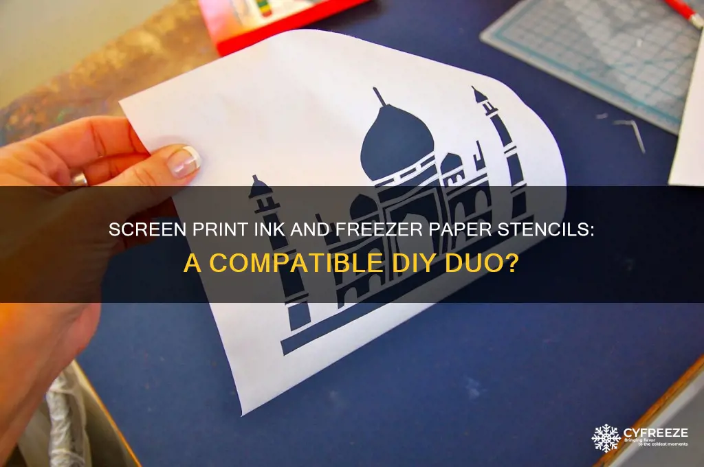 can you use screen print ink with freezer paper stencils