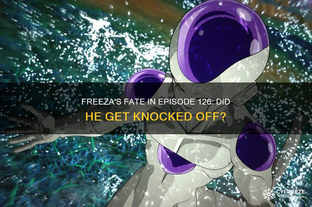 did freeza get knoked off in 126