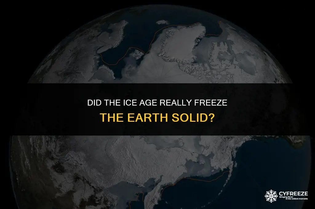 did ice age freeze the earth