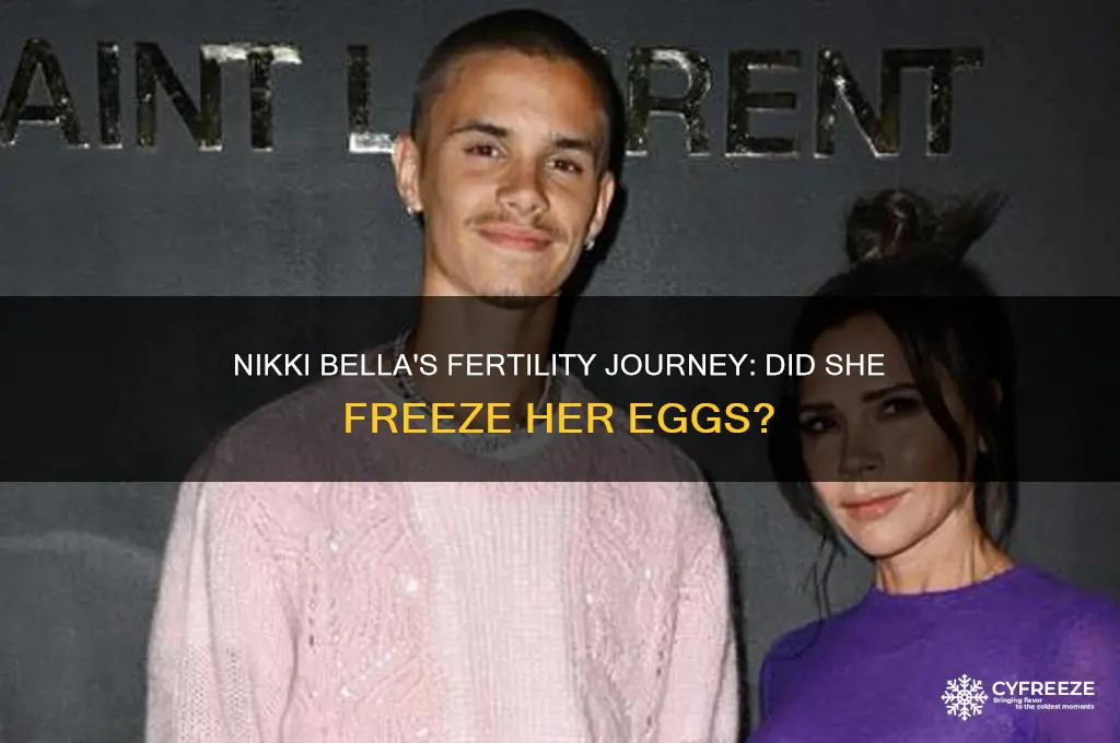 did nikki bella freeze her eggs