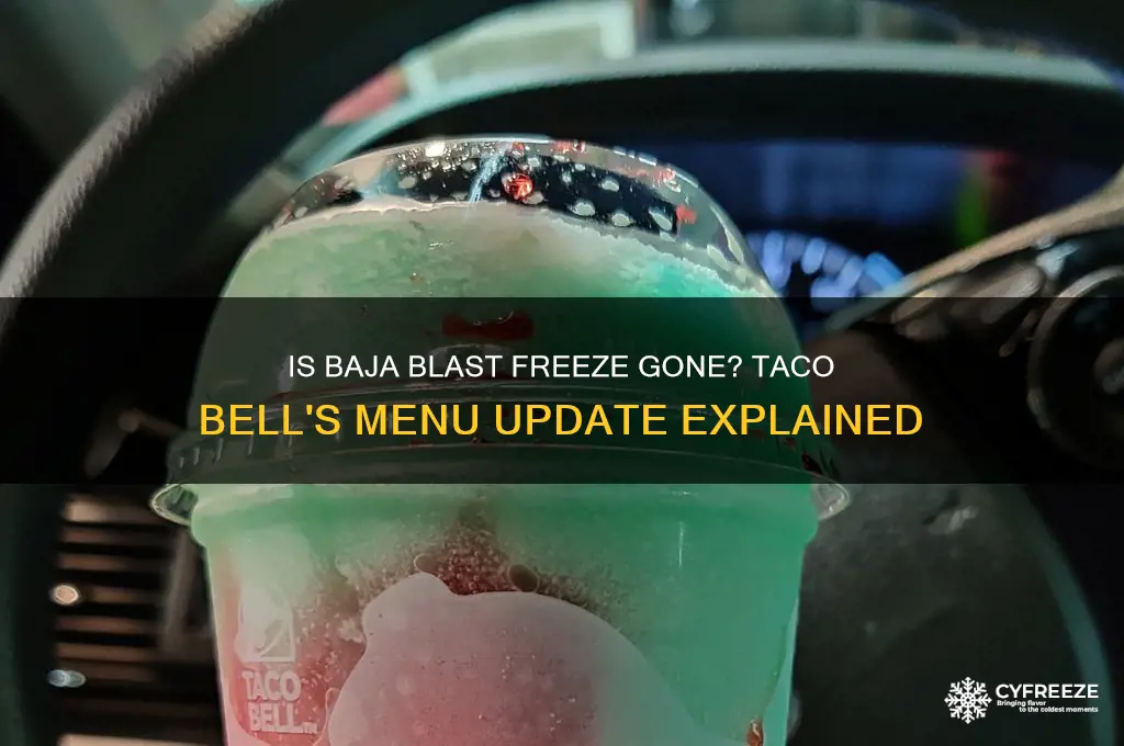 did taco bell get rid of baja blast freeze