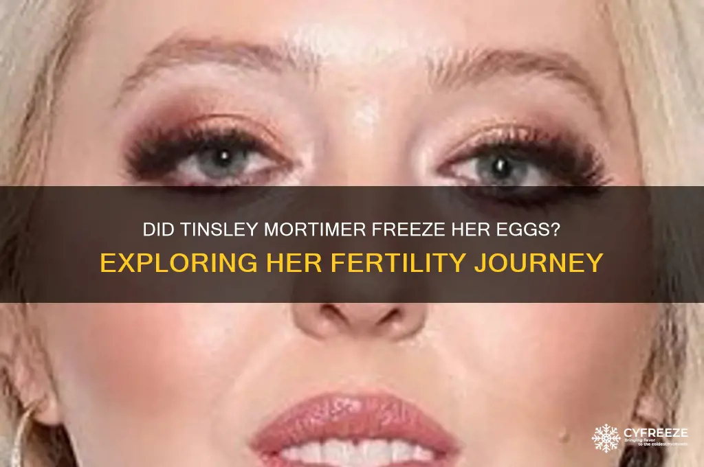 did tinsley freeze her eggs