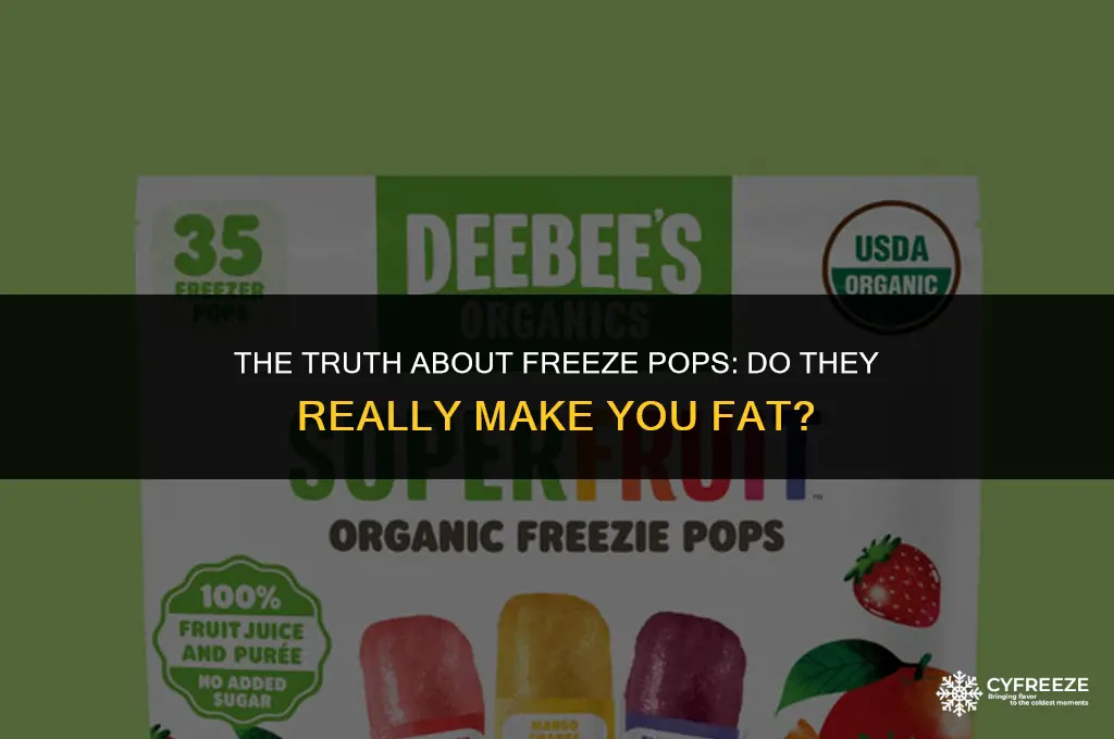 do freeze pops make you fat