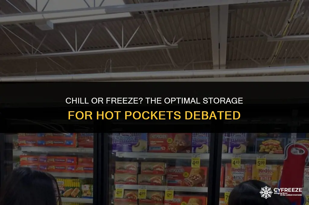 do hot pockets go in the freezer or fridge