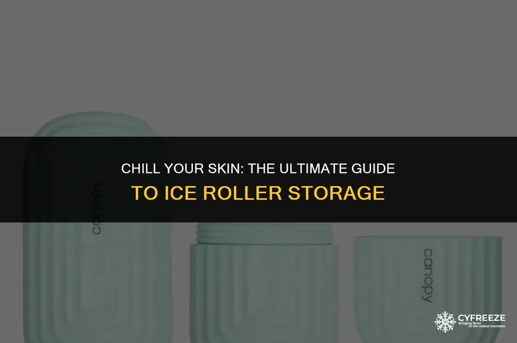 do i put my ice roller in the freezer