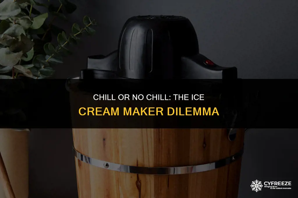 do ice cream makers need to go in the freezer