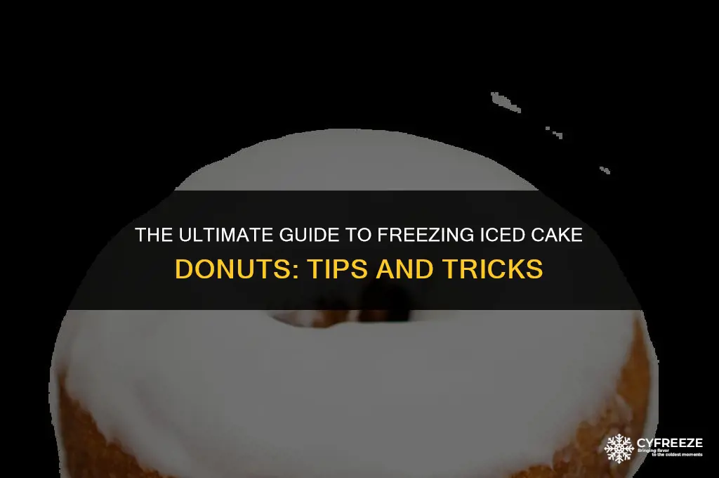 do iced cake donuts freeze well