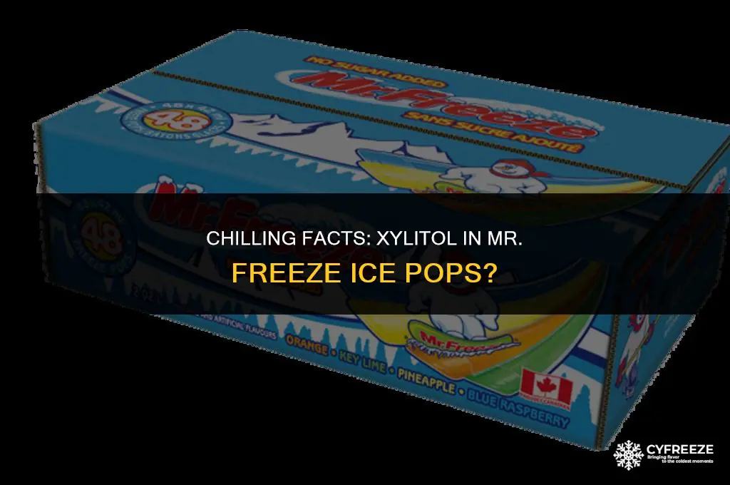 do mr freeze ice pops contain xylitol