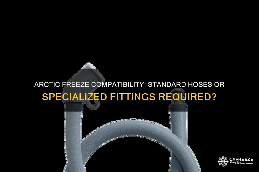 does arctic freeze use standard hoses