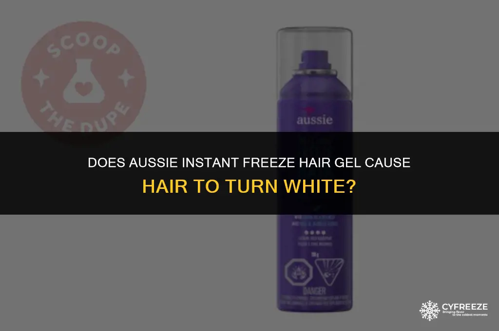 does aussie instant freeze hair gel make hair white