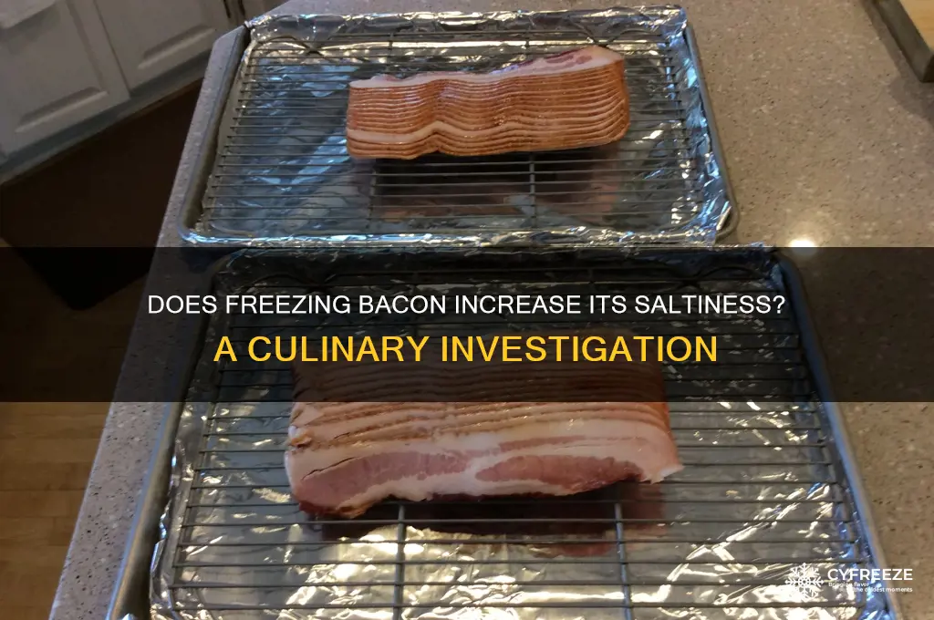 does bacon get salty after freezing